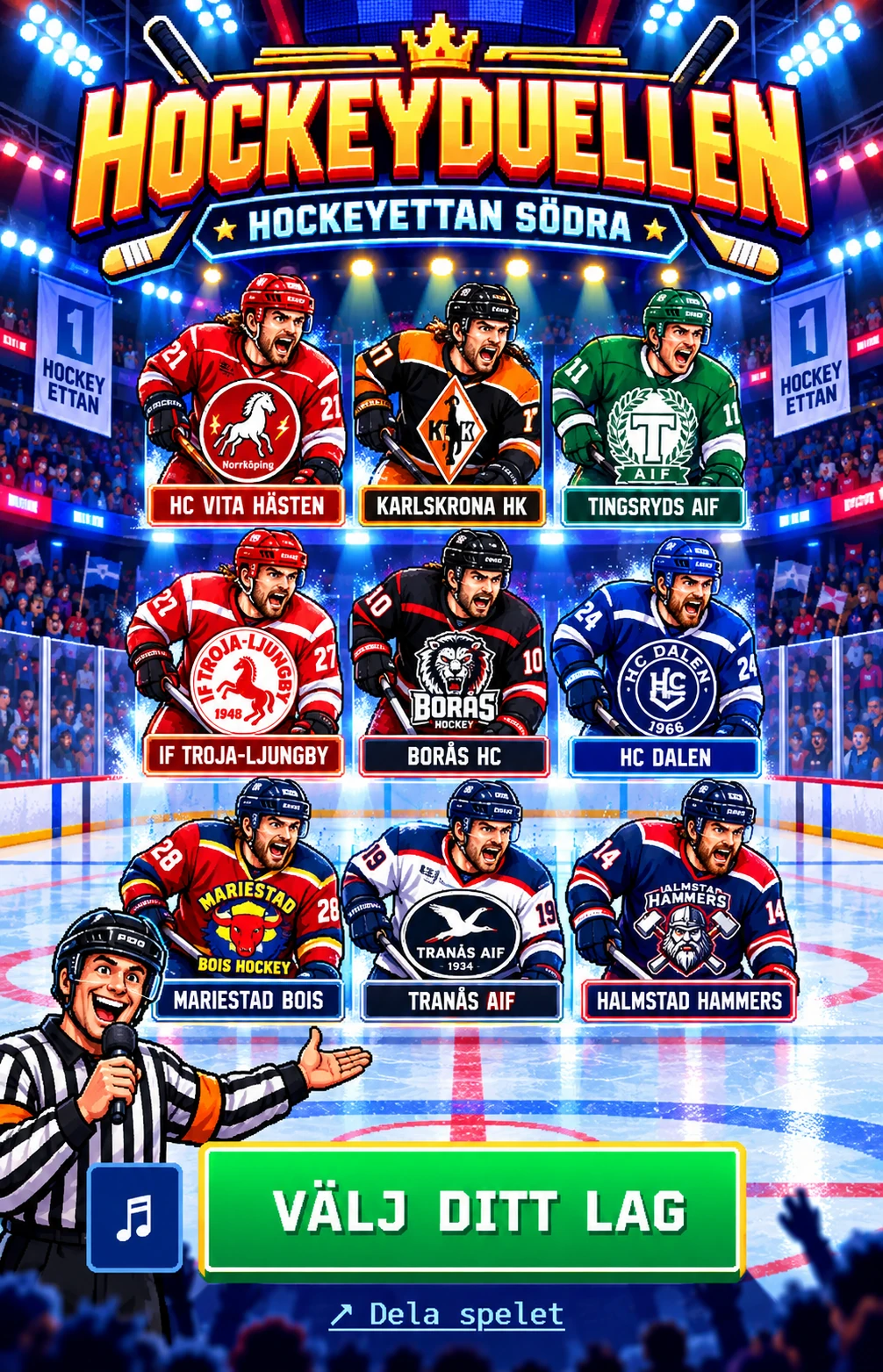 Hockeyduellen med nio hockeylag och en arenaspeaker